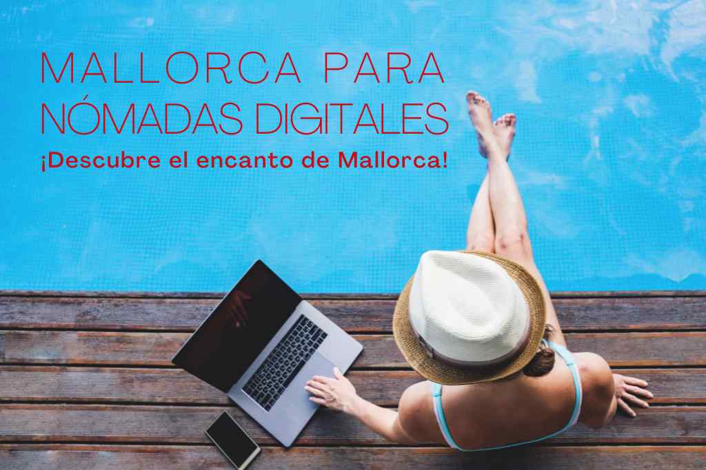 Mallorca para Nómadas digitales